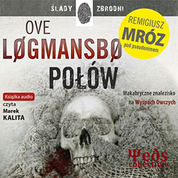 Ove Lgmansb  Remigiusz Mróz - Połów czyta Marek Kalita - audiobook-cover.png