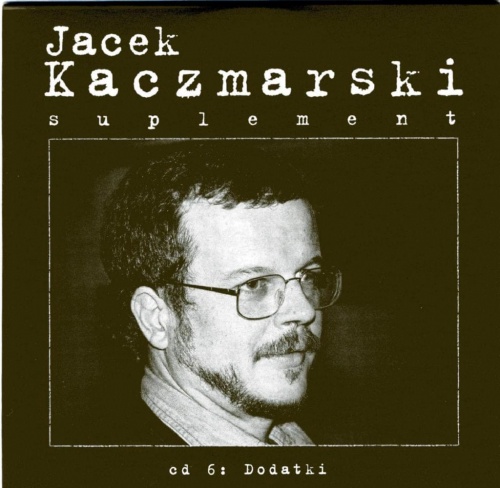 Jacek Kaczmarski - Foto 7.jpeg