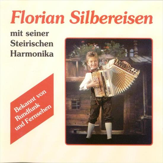 FLORIAN SILBEREISEN - 00 - Florian Silbereisen - Mit seiner steirischen harmonika.jpg