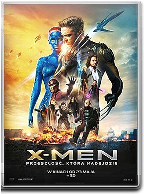 - _  X-MEN  LOGAN 2017  X-MEN 1-10_  - X-Men 7 Przeszłość, która nadejdzie 2014 POSTER.jpg