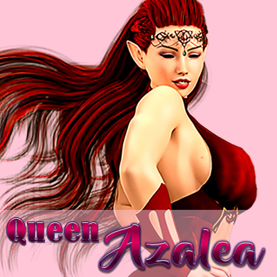 Queen Azalea - 00.jpg